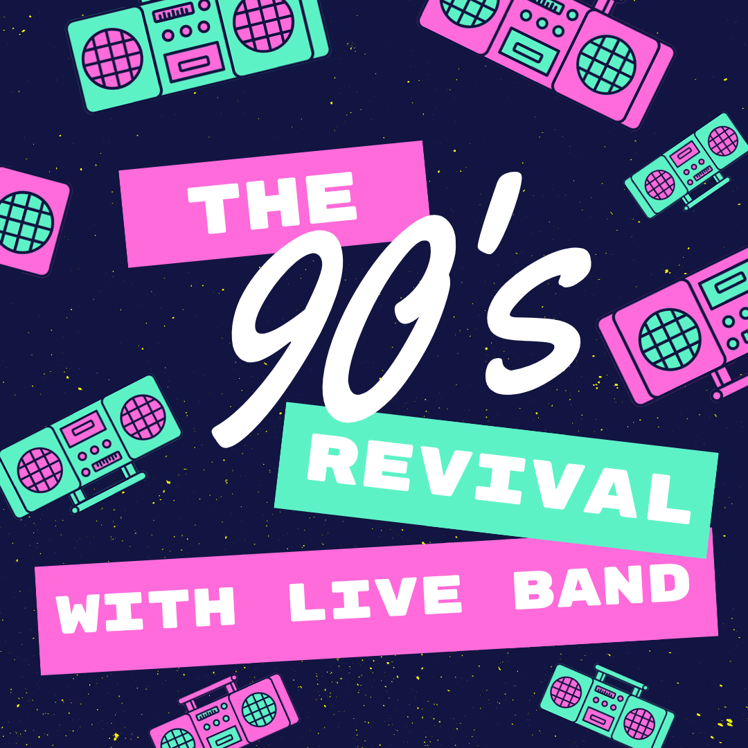 The 90's Revival night with live band