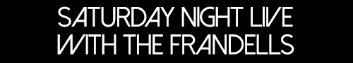 Saturday Night Live with... The Frandells